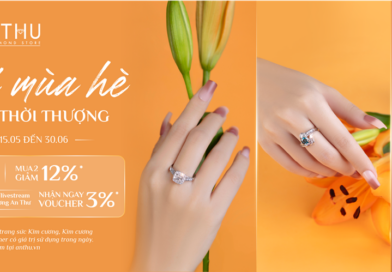 TẬN HƯỞNG ƯU ĐÃI MÙA HÈ – KIM CƯƠNG THỜI THƯỢNG TẠI KIM CƯƠNG AN THƯ