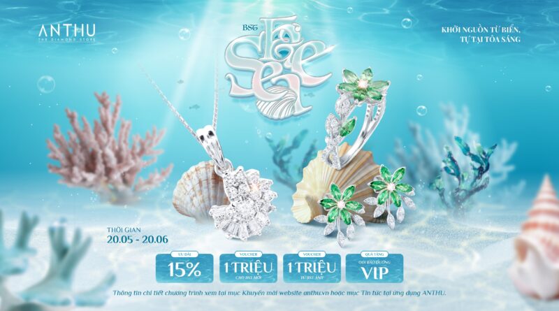TƯNG BỪNG&nbsp;ƯU ĐÃI 15% DÀNH CHO BST SHE&SEA VỪA RA MẮT TẠI AN THƯ